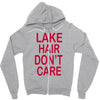 lake hair don't care Zipper Hoodie