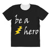 be a hero logo white All Over Women's T-shirt