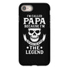 I'm Called Papa Because I'm the Man the Myth the Legend iPhone 8
