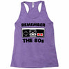 remember the 80's Racerback Tank