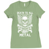 death to all but metal Ladies Fitted T-Shirt