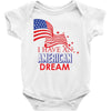 I Have an American Dream Baby Onesie