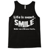 life short smile advice wisdom Tank Top