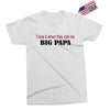 big papa Exclusive T-shirt