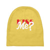 YOU WANT KISS ME Baby Beanies