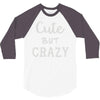 cute but crazy 3/4 Sleeve Shirt