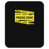 danger danger friend zone funny slogan Mousepad