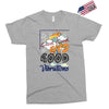 good good Exclusive T-shirt