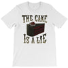 the cake is a lie T-Shirt