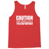 caution this vehicle Tank Top