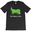 the struggle is real T-Shirt