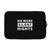 No More Silent Nights Laptop sleeve