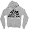Faith Can Move Mountains Zipper Hoodie