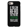 if you can read this, you are camping too close iPhone 8