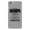 I'm Called Grandpa Because I'm Way Too Cool To Be Called Grandfather iPhone 6/6s Plus Case