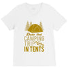 dude that camp trip in tents funny V-Neck Tee