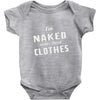 naked under these clothes tie dye Baby Onesie