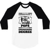 Never Underestimate A Pops With An Engineer Degree 3/4 Sleeve Shirt