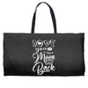 Love You To The Moon And Back Weekender Totes