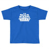 i'm sofa king cool Toddler T-shirt