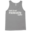 this is my parkour Tank Top