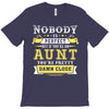Nobody Is Perfect But If You Are An Aunt You Are Pretty Damn Close T-Shirt