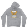All Men Are Created Equal But Only The Best Are Born In July Unisex Hoodie