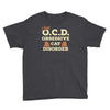 i have o.c.d obsessive cat disorder Youth Tee