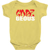 goes geous Baby Bodysuit