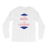 the man   the legend funny Long Sleeve Shirts