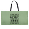 ugly merry christmas Weekender Totes