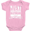 Just One More Skateboard I Promise Baby Onesie