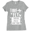 TIME TO FLY TO LONDON PARIS NEW YORK Ladies Fitted T-Shirt