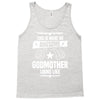 Awesome Godmother Looks Like Tank Top