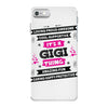 It's A Gigi Thing iPhone 7 Case