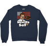 meat yo self! Crewneck Sweatshirt