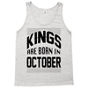 kings are born in october Tank Top