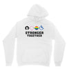 Stronger Together Hoodie
