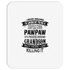 Super Cool Pawpaw Of A Freaking Awesome Grandson Mousepad