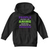 people who don't like anime are not real and should not be trusted Youth Hoodie