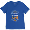 Legends are born in June V-Neck Tee