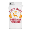 This Girl Loves Her Doberman Pinscher iPhone 7 Case