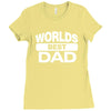World's Best Dad Ever Ladies Fitted T-Shirt