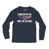 stand for the flag kneel for the cross Long Sleeve Shirts