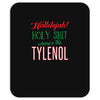 where's the tylenol Mousepad
