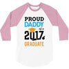 Class of 2017 Proud Daddy Graduation 3/4 Sleeve Shirt