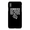 Zombies Eat Brains Dont Worry You Are Safe iPhoneX