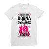 Donna and DynamoS Ladies Fitted T-Shirt