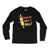 this İs how i roll Long Sleeve Shirts