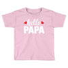 Hello Papa Toddler T-shirt
